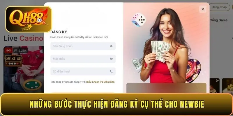 nhung-buoc-thuc-hien-dang-ky-cu-the-cho-newbie